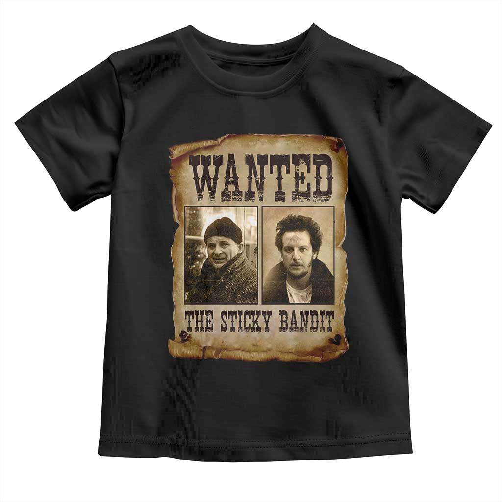 Funny Christmas Movie Toddler T Shirt Wanted Sticky Bandit Merry Xmas Ya Filthy Animal TS10 Black Print Your Wear