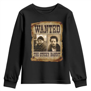 Funny Christmas Movie Youth Sweatshirt Wanted Sticky Bandit Merry Xmas Ya Filthy Animal TS10 Black Print Your Wear