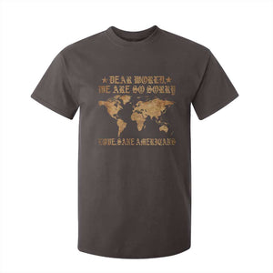 Dear World We Are So Sorry Love Sane Americans T Shirt For Kid Retro USA Map TS10 Dark Chocolate Print Your Wear