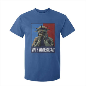 WTF America T Shirt For Kid Humor Statue of Liberty TS10 Royal Blue Print Your Wear