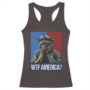 WTF America Racerback Tank Top Humor Statue of Liberty TS10 Dark Chocolate Print Your Wear