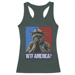 WTF America Racerback Tank Top Humor Statue of Liberty TS10 Dark Forest Green Print Your Wear