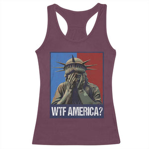 WTF America Racerback Tank Top Humor Statue of Liberty TS10 Maroon Print Your Wear