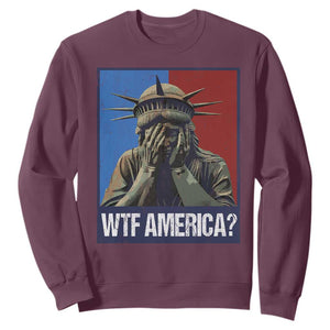 WTF America Sweatshirt Humor Statue of Liberty TS10 Maroon Print Your Wear