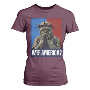 WTF America T Shirt For Women Humor Statue of Liberty TS10 Maroon Print Your Wear