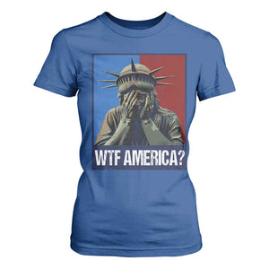 WTF America T Shirt For Women Humor Statue of Liberty TS10 Royal Blue Print Your Wear
