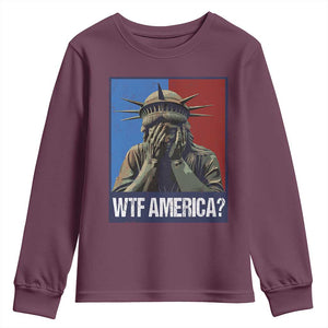 WTF America Youth Sweatshirt Humor Statue of Liberty TS10 Maroon Print Your Wear