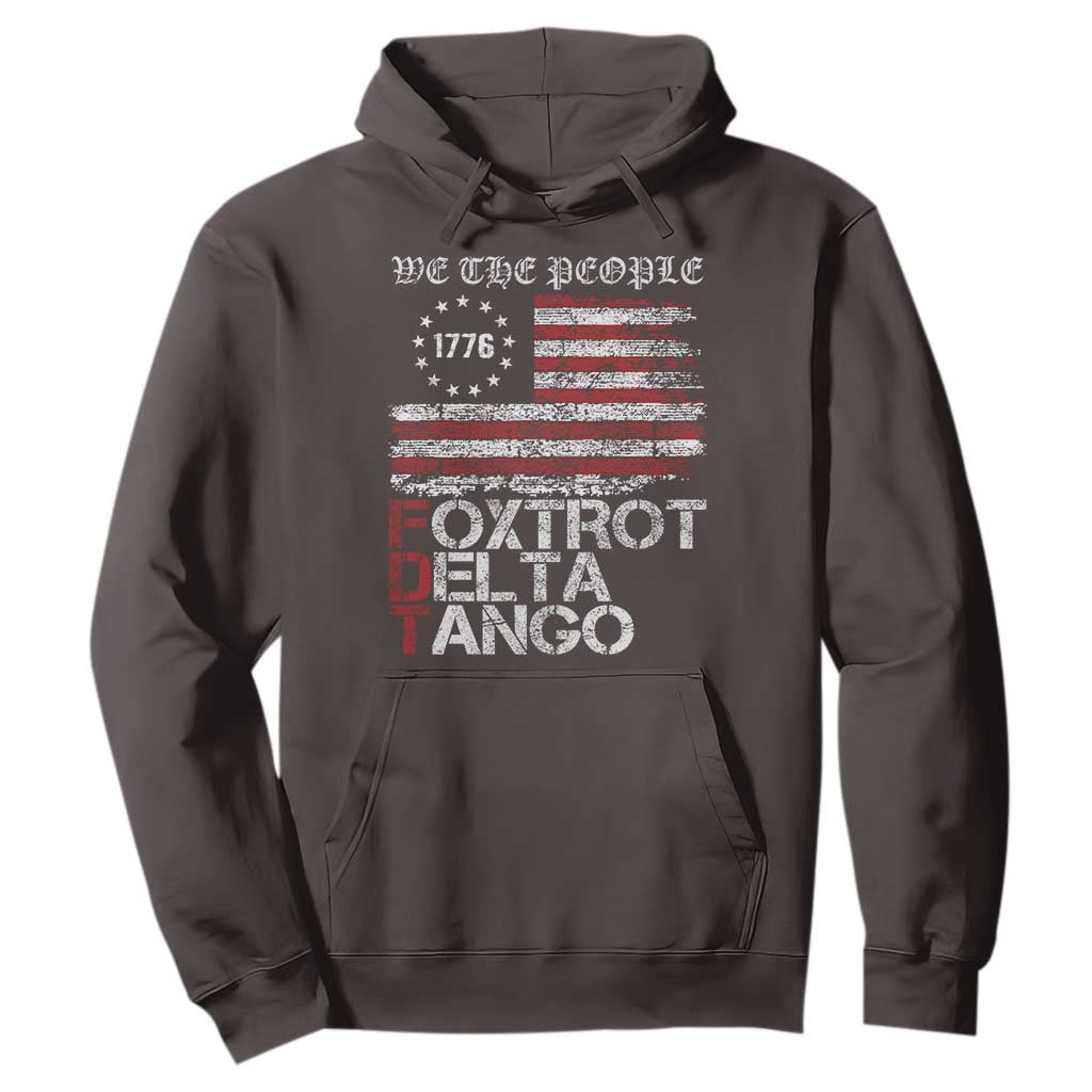 Foxtrots Delta Tangos Hoodie US Flag We The People TS10 Dark Chocolate Print Your Wear