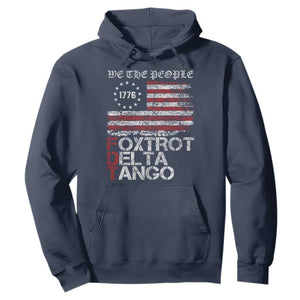 Foxtrots Delta Tangos Hoodie US Flag We The People TS10 Navy Print Your Wear