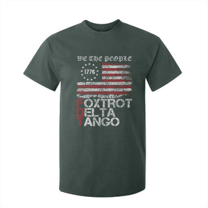 Foxtrots Delta Tangos T Shirt For Kid US Flag We The People TS10 Dark Forest Green Print Your Wear