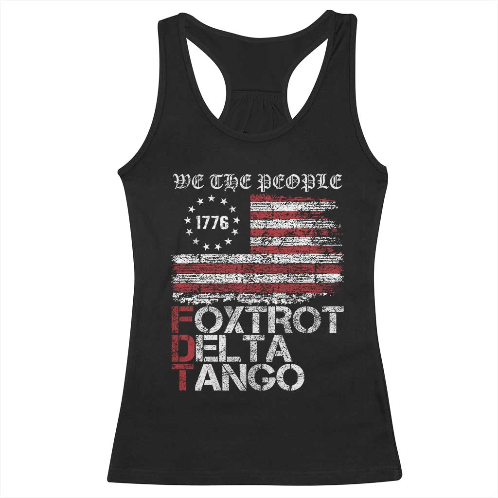 Foxtrots Delta Tangos Racerback Tank Top US Flag We The People TS10 Black Print Your Wear