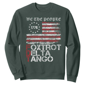 Foxtrots Delta Tangos Sweatshirt US Flag We The People TS10 Dark Forest Green Print Your Wear