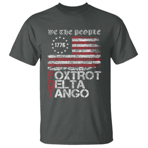 Foxtrots Delta Tangos T Shirt US Flag We The People TS10 Dark Heather Print Your Wear