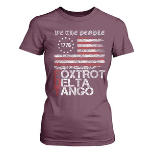 Foxtrots Delta Tangos T Shirt For Women US Flag We The People TS10 Maroon Print Your Wear
