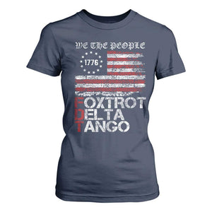 Foxtrots Delta Tangos T Shirt For Women US Flag We The People TS10 Navy Print Your Wear