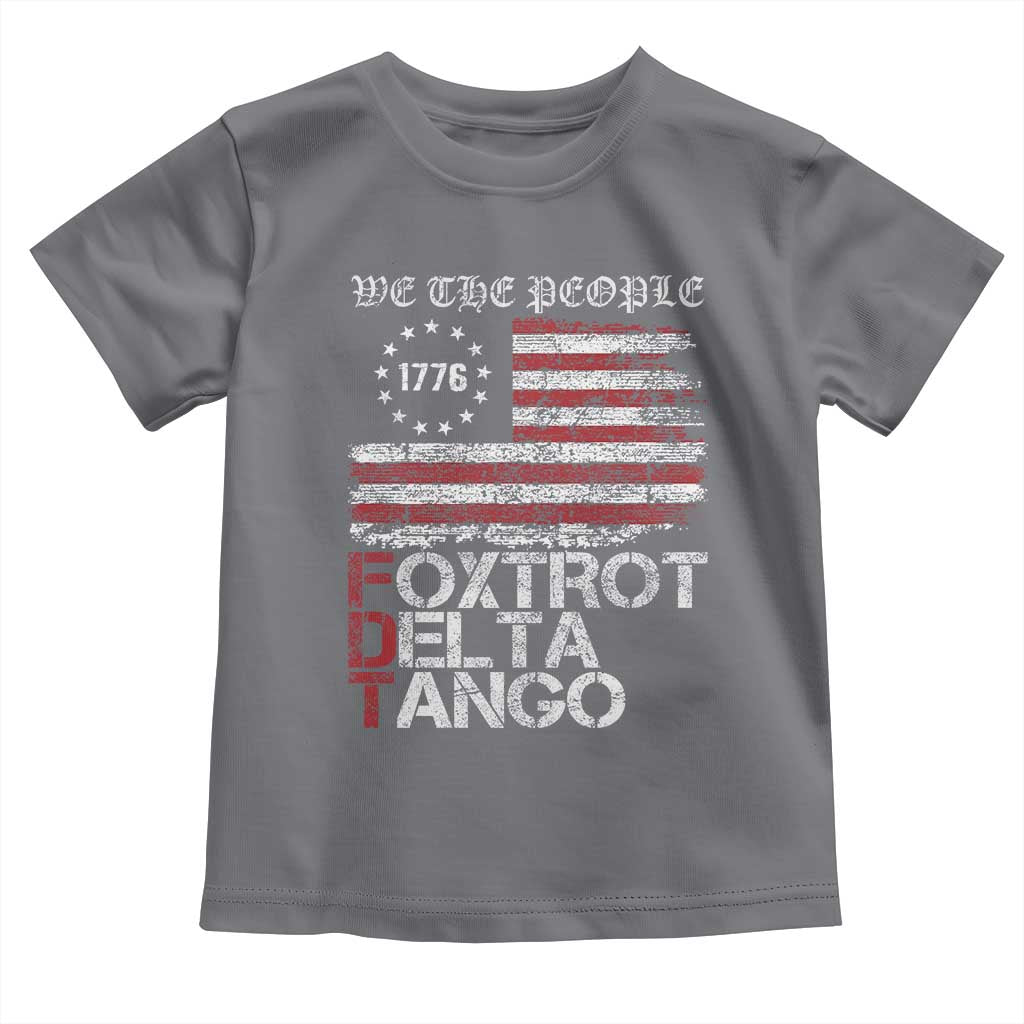 Foxtrots Delta Tangos Toddler T Shirt US Flag We The People TS10 Charcoal Print Your Wear
