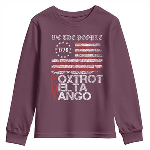 Foxtrots Delta Tangos Youth Sweatshirt US Flag We The People TS10 Maroon Print Your Wear