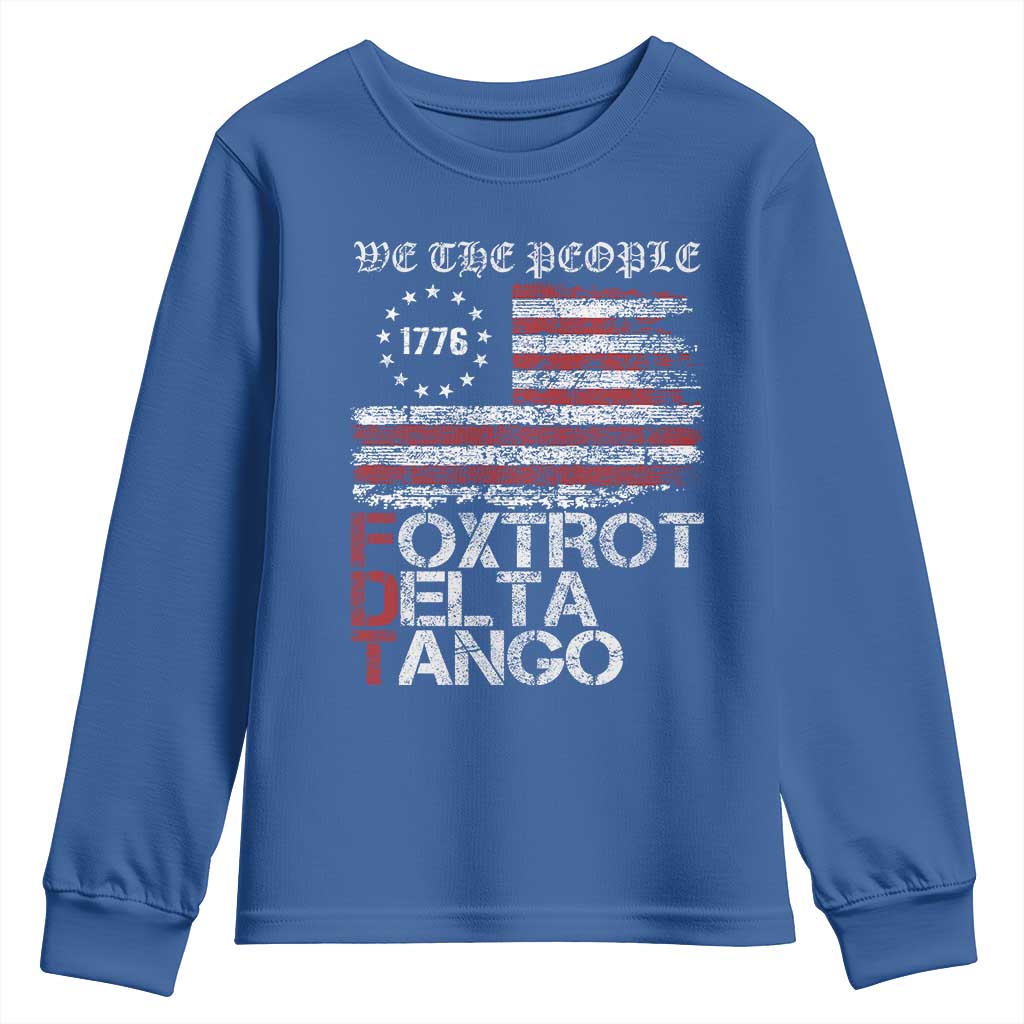 Foxtrots Delta Tangos Youth Sweatshirt US Flag We The People TS10 Royal Blue Print Your Wear