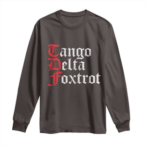 Funny Foxtrots Delta Tangos Long Sleeve Shirt TS10 Dark Chocolate Print Your Wear