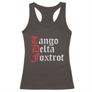Funny Foxtrots Delta Tangos Racerback Tank Top TS10 Dark Chocolate Print Your Wear
