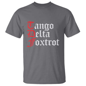Funny Foxtrots Delta Tangos T Shirt TS10 Charcoal Print Your Wear