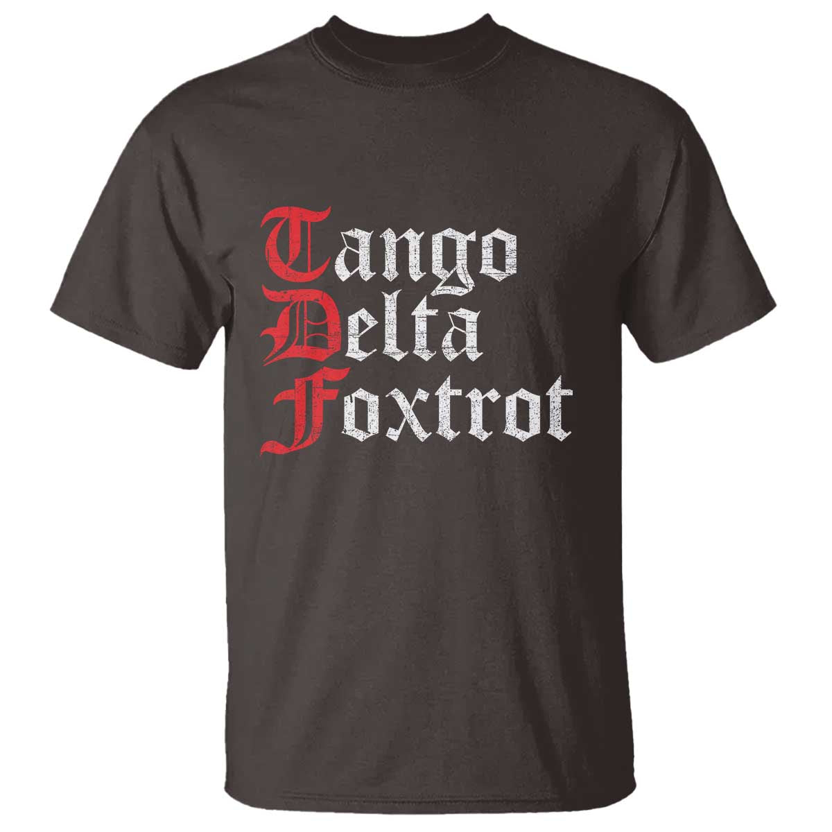 Funny Foxtrots Delta Tangos T Shirt TS10 Dark Chocolate Print Your Wear