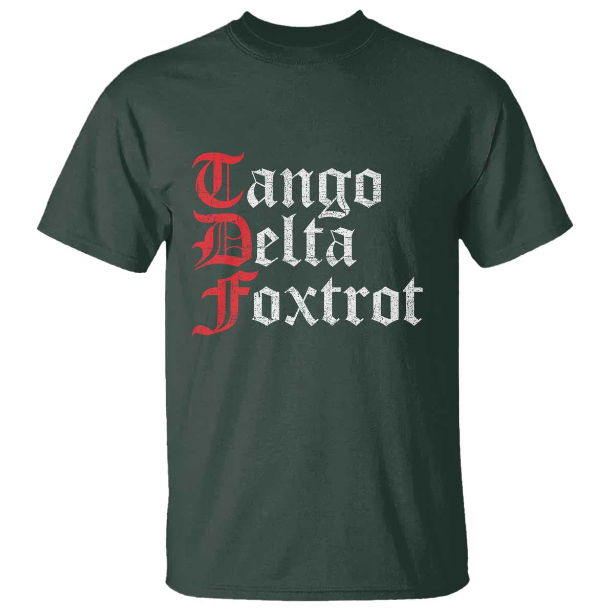 Funny Foxtrots Delta Tangos T Shirt TS10 Dark Forest Green Print Your Wear