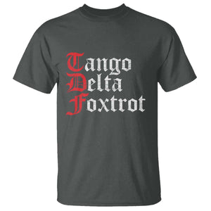 Funny Foxtrots Delta Tangos T Shirt TS10 Dark Heather Print Your Wear