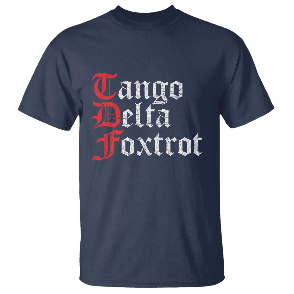 Funny Foxtrots Delta Tangos T Shirt TS10 Navy Print Your Wear