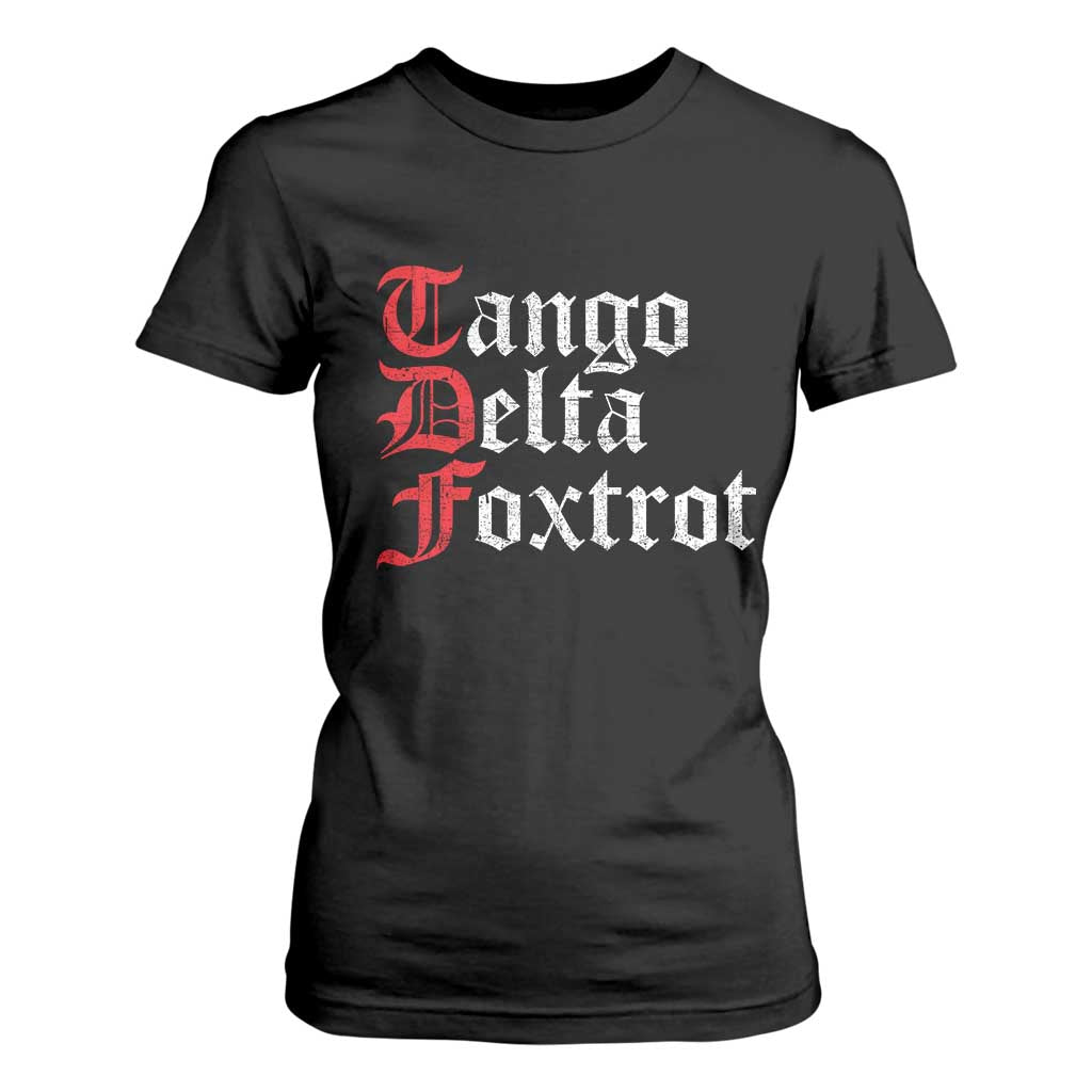 Funny Foxtrots Delta Tangos T Shirt For Women TS10 Black Print Your Wear