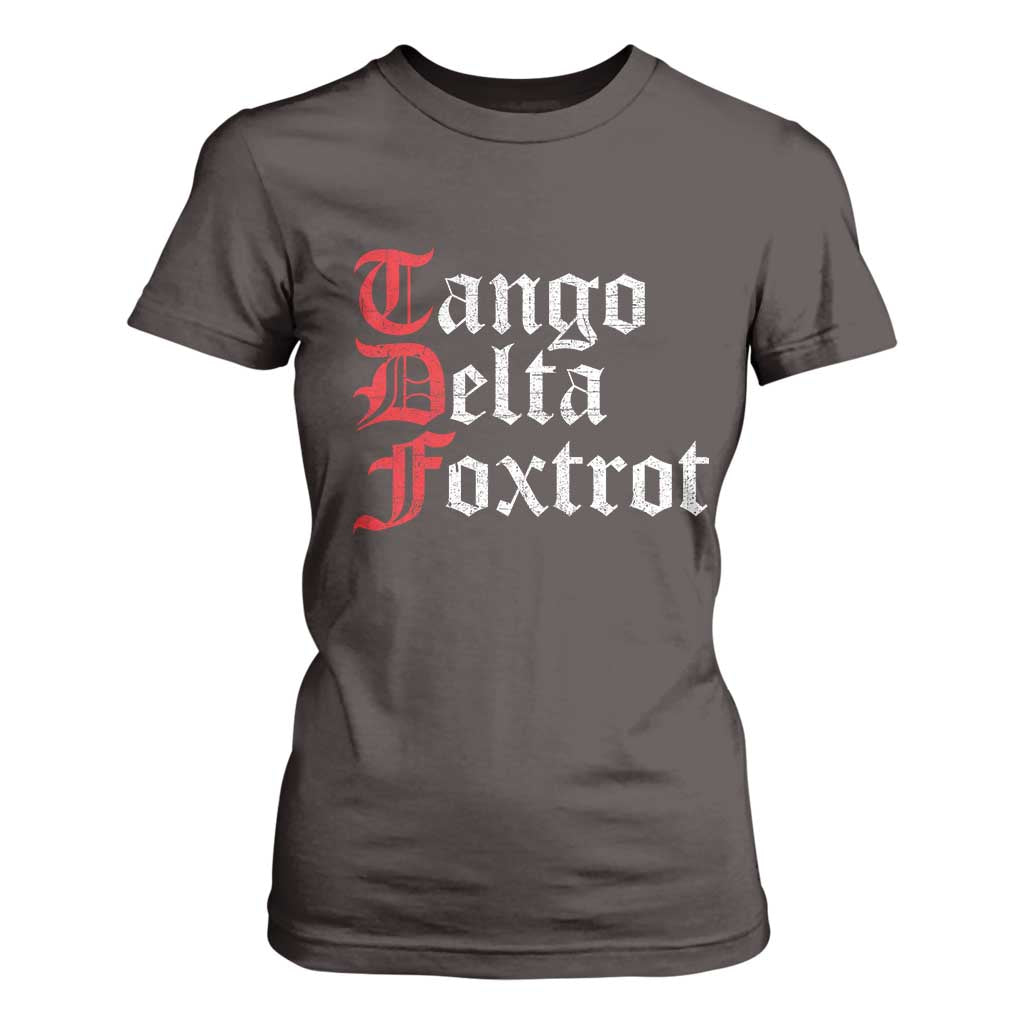 Funny Foxtrots Delta Tangos T Shirt For Women TS10 Dark Chocolate Print Your Wear