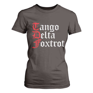Funny Foxtrots Delta Tangos T Shirt For Women TS10 Dark Chocolate Print Your Wear