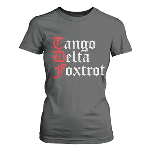 Funny Foxtrots Delta Tangos T Shirt For Women TS10 Dark Heather Print Your Wear