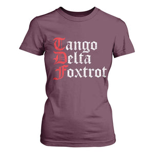 Funny Foxtrots Delta Tangos T Shirt For Women TS10 Maroon Print Your Wear