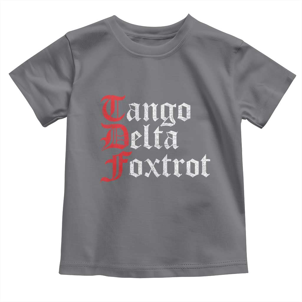 Funny Foxtrots Delta Tangos Toddler T Shirt TS10 Charcoal Print Your Wear