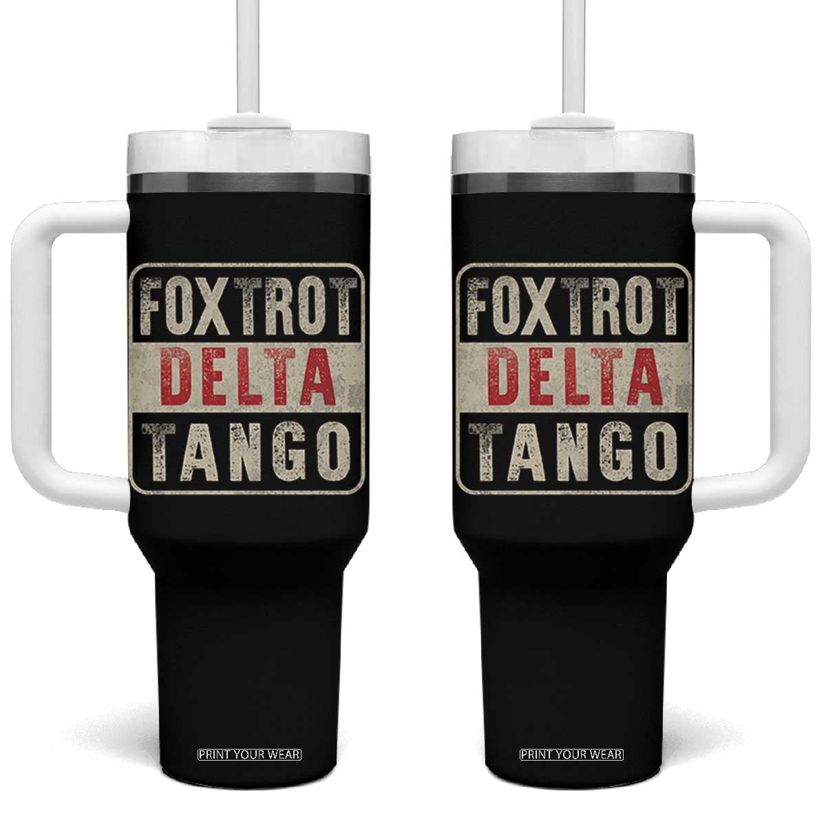 Subtle FDT Tumbler With Handle Foxtrots Delta Tangos TS10 One Size: 40 oz Black Print Your Wear
