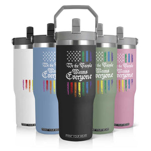 We The People Means Everyone Flip Straw Tumbler LGBTQ Rainbow USA Flag Gay Pride LGBT Ally TS10 Print Your Wear