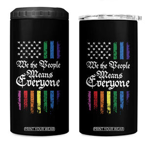 We The People Means Everyone 4 in 1 Can Cooler Tumbler LGBTQ Rainbow USA Flag Gay Pride LGBT Ally TS10 One Size: 16 oz Black Print Your Wear