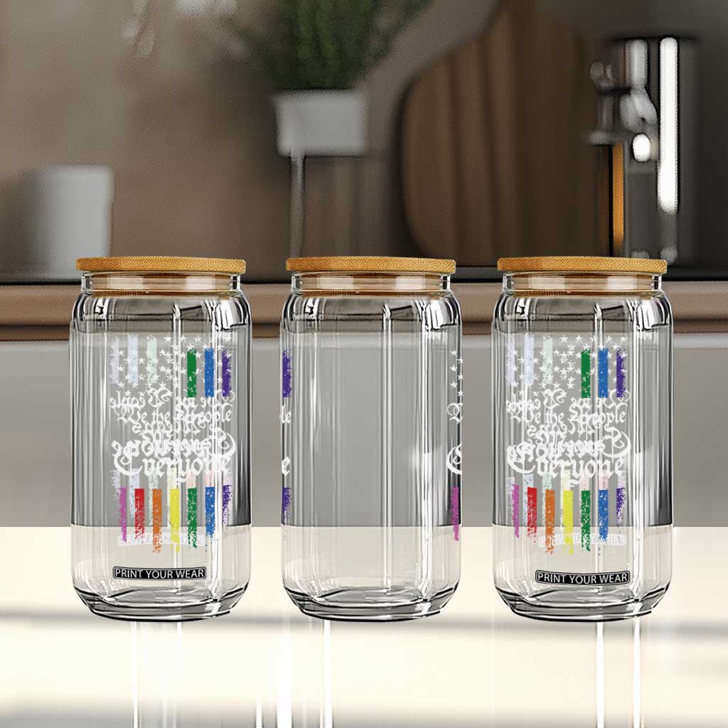 We The People Means Everyone Glass Can LGBTQ Rainbow USA Flag Gay Pride LGBT Ally TS10 Print Your Wear