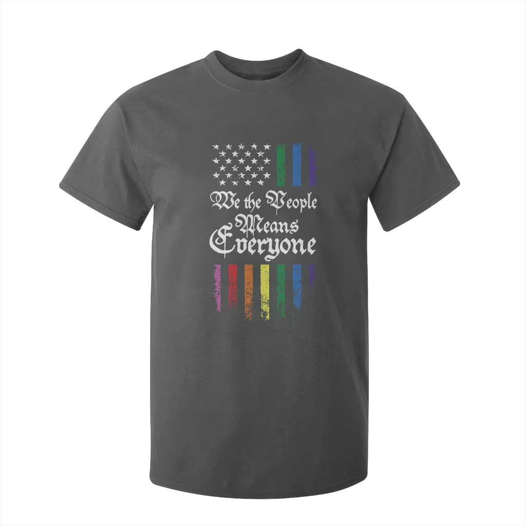 We The People Means Everyone T Shirt For Kid LGBTQ Rainbow USA Flag Gay Pride LGBT Ally TS10 Dark Heather Print Your Wear