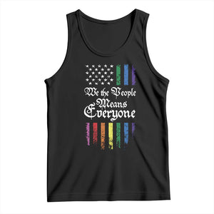 We The People Means Everyone Tank Top LGBTQ Rainbow USA Flag Gay Pride LGBT Ally TS10 Black Print Your Wear