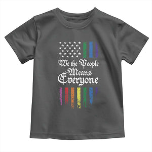 We The People Means Everyone Toddler T Shirt LGBTQ Rainbow USA Flag Gay Pride LGBT Ally TS10 Dark Heather Print Your Wear