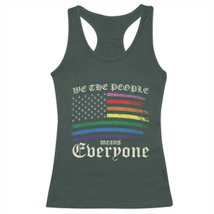 We The People Means Everyone Lgbt Equality Racerback Tank Top USA LGBTQ Pride Flag TS10 Dark Forest Green Print Your Wear