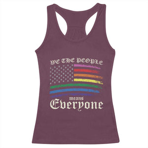 We The People Means Everyone Lgbt Equality Racerback Tank Top USA LGBTQ Pride Flag TS10 Maroon Print Your Wear