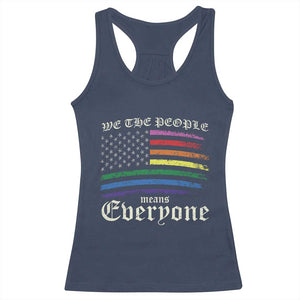 We The People Means Everyone Lgbt Equality Racerback Tank Top USA LGBTQ Pride Flag TS10 Navy Print Your Wear