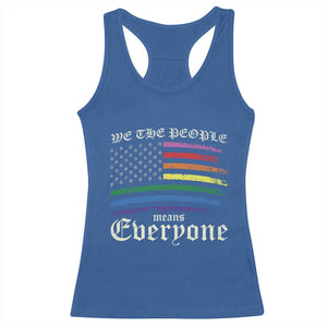 We The People Means Everyone Lgbt Equality Racerback Tank Top USA LGBTQ Pride Flag TS10 Royal Blue Print Your Wear