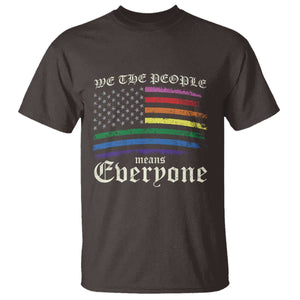 We The People Means Everyone Lgbt Equality T Shirt USA LGBTQ Pride Flag TS10 Dark Chocolate Print Your Wear