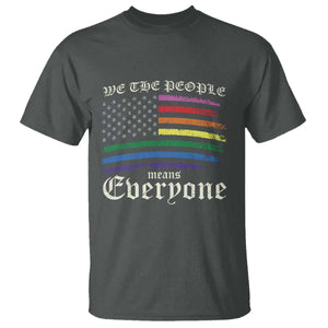 We The People Means Everyone Lgbt Equality T Shirt USA LGBTQ Pride Flag TS10 Dark Heather Print Your Wear