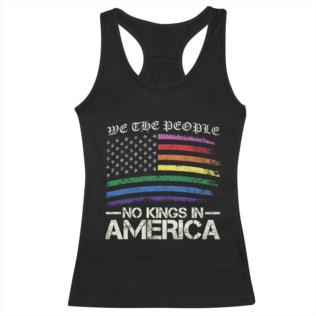 No Kings In America Racerback Tank Top We The People USA LGBTQ Pride Flag TS10 Black Print Your Wear