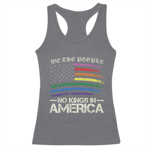 No Kings In America Racerback Tank Top We The People USA LGBTQ Pride Flag TS10 Charcoal Print Your Wear